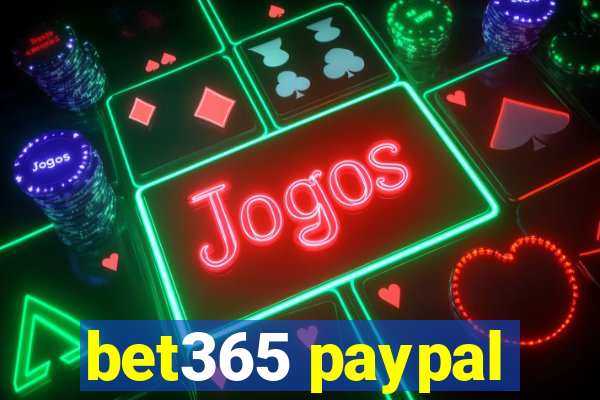 bet365 paypal